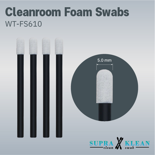 11-Cleanroom Foam Swabs WT-FS610 11-Cleanroom Foam Swabs WT-FS610