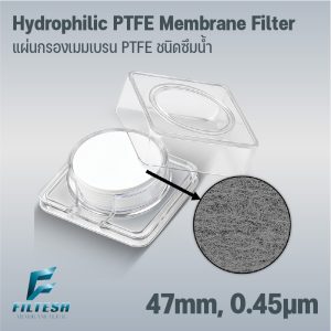 Hydrophilic PTFE Membrane Filter 47mm, 0.45μm