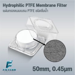 Hydrophilic PTFE Membrane Filter 50mm, 0.45μm